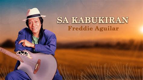 kabukiran drawing|Meaning of Sa Kabukiran by Freddie Aguilar .